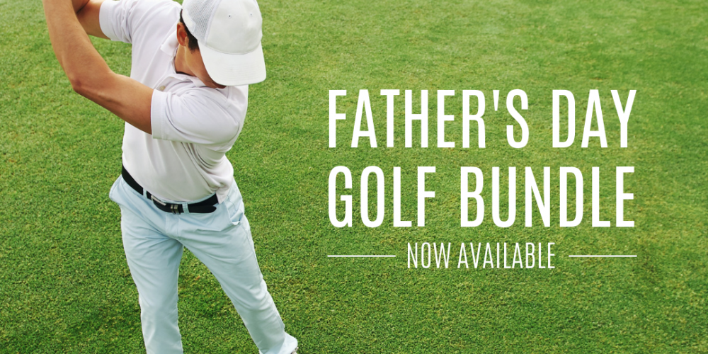 Father’s Day Golf Bundle